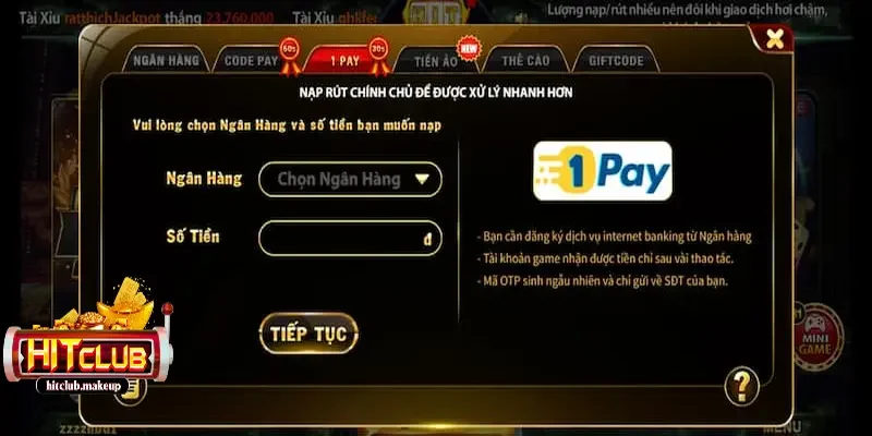 nạp tiền HITCLUB Tổng hợp về các phương thức nạp tiền HITCLUB uy tín